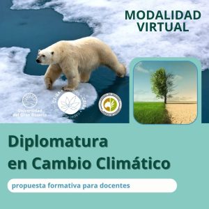 Diplomatura en Cambio Climático Propuesta formativa para docentes