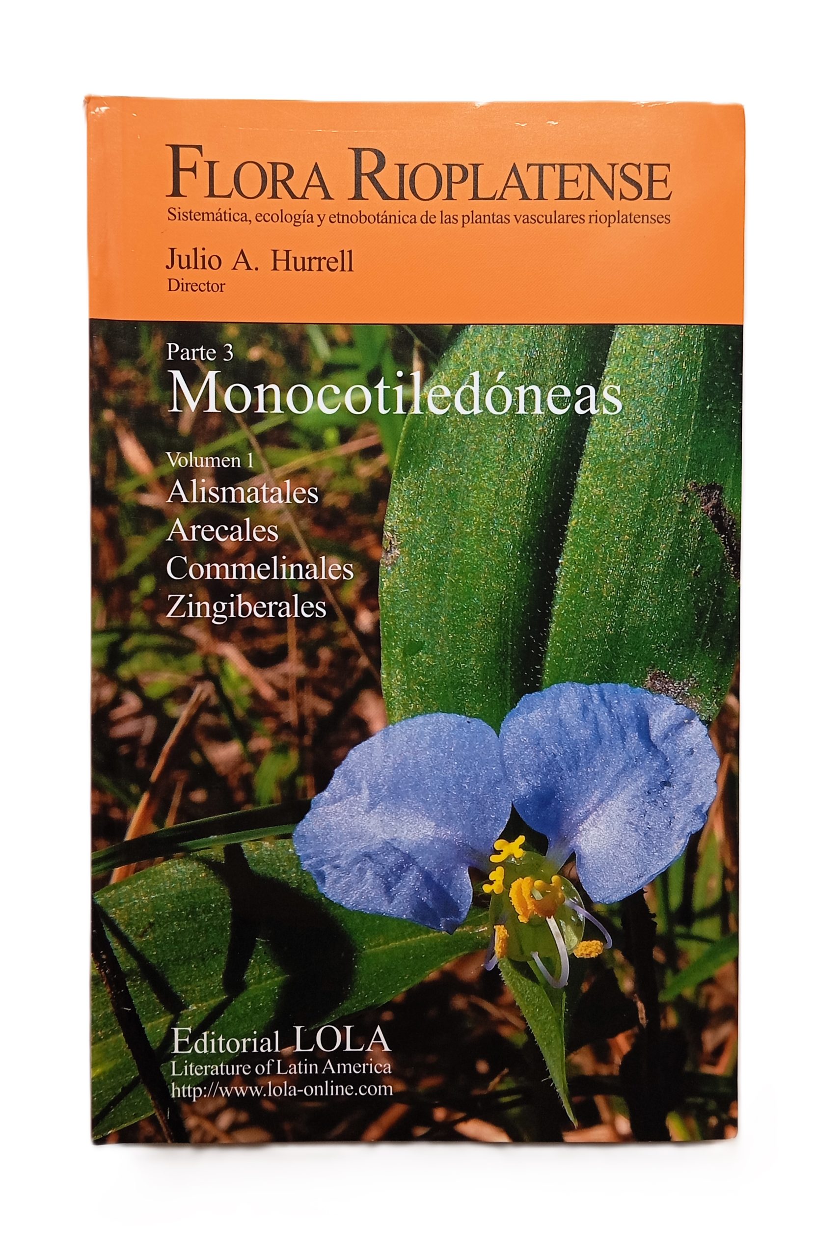 FLORA RIOPLATENSE: Monocotiledóneas