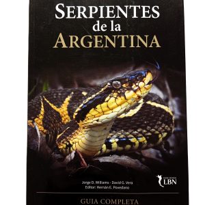 Serpientes De La Argentina - Guía Completa