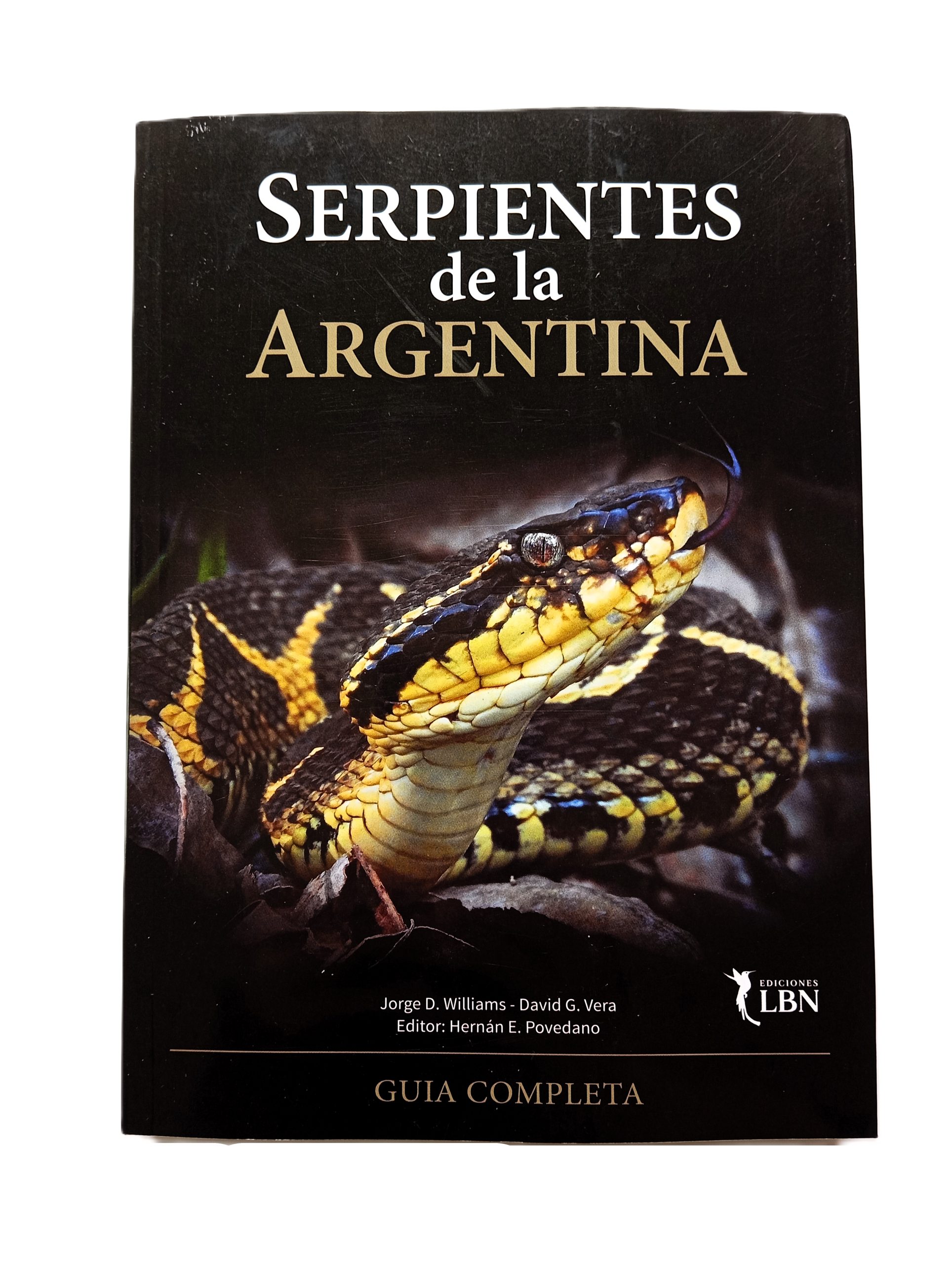 Serpientes De La Argentina - Guía Completa